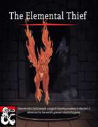 The Elemental Thief
