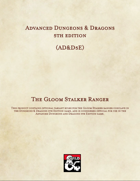 AD&D5E: The Gloom Stalker Ranger