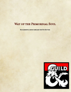 Way of the Primordial Soul