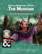 The Musician: Warlock Otherworldly Patron Subclass (Fantasy Grounds)