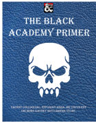 The Black Academy Primer