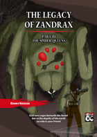 The Legacy of Zandrax Part III