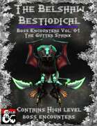 Boss Encounters Vol. 01 (The Gutter Sphinx) -Belshaw's Bestiodicals