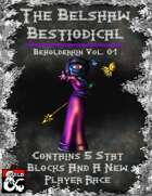 Beholderkin Vol. 01 - Belshaw's Bestiodicals (A New Player Race & Monster)