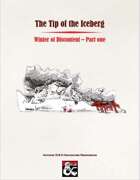 The Winter of Discontent (part one) - The Tip of the Iceberg