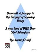 Onward! A Journey to the Summit of Snowtop Peaks