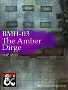 RMH-03 - The Amber Dirge Map Assets