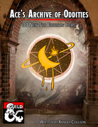 Ace's Archive of Oddities