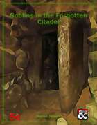 Goblins in the Forgotten Citadel