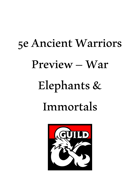 Ancient Warriors Preview - War Elephants & Immortals