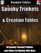 Spooky Trinkets and Creation Tables - Random Tables (Fantasy Grounds)