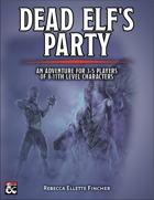 Dead Elf's Party