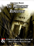 The Malignant Repository