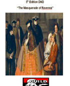 The Masquerade of Ravenna