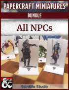 Papercraft Minis: All NPCs [BUNDLE]