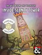 Inside Slanty Tower - Fantasy Grounds