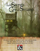 Lost Secrets of the Great Swamp [BUNDLE]