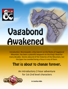 The Vagabond Awakened