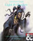 Sorcerous Origin - Shadow & Light