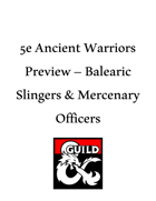 Ancient Warriors Preview - Balearic Slingers and Mercenary Officers of Carthage