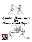 Combat Maneuvers for Sword and Spell