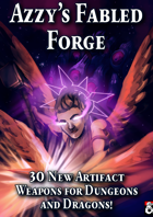 Azzy's Fabled Forge - A 5th Edition Magic Item Collection