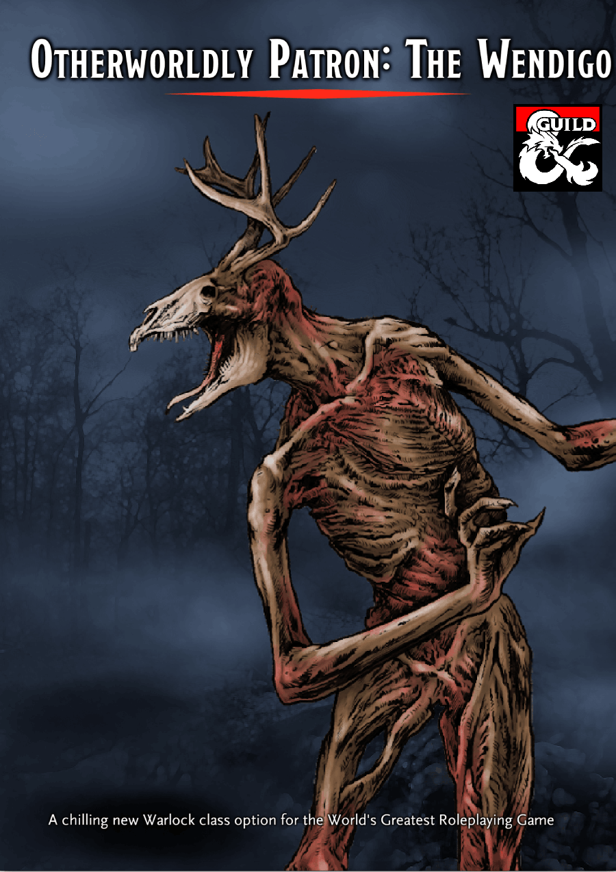 Warlock Otherworldly Patron: the <b>Wendigo</b> - The hunger must be sated...The <b>W...</b>