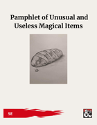 Pamphlet of Unusual and Useless Magical Items