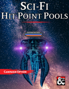 Sci-Fi Hit Point Pools