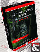 The Three Forked Road