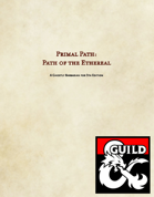 Primal Path: Path of the Ethereal