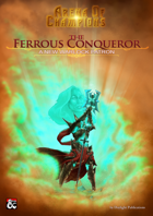 Arena of Champions - The Ferrous Conqueror: A New Warlock Patron