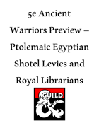 Ancient Warriors Preview - Ptolemaic Egypt