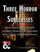 Three Horror Subclasses
