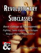 Revolutionary Subclasses