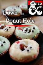 Down the Donut Hole