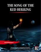 The Song of the Red Herring - A 5e Adventure