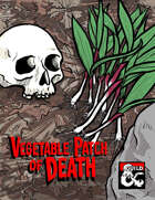 Vegetable Patch of Death