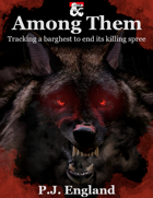 Among Them - A Barghest Hunt