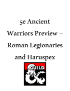 Ancient Warriors Preview - Roman Legionaries and Haruspex