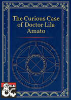 The Curious Case of Doctor Lila Amato