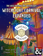Witchlight Carnival Expanded - Fantasy Grounds
