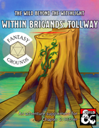 Within Brigands' Tollway - Fantasy Grounds