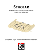 Scholar: Artificer Specialist