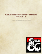 Kaldar the Necromancer's Treasury: Volume 1.5