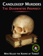 Candlekeep Murders: The Deadwinter Prophecy