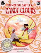 WBW-DC-FDC-05 Crumbling Castles & Candy Clouds (Fantasy Grounds)