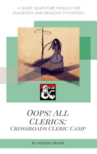 Oops! All Clerics: Crossroads Cleric Camp