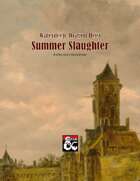 Waterdeep: Dragon Heist - Summer Slaughter