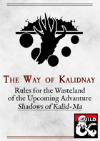 The Way of Kalidnay